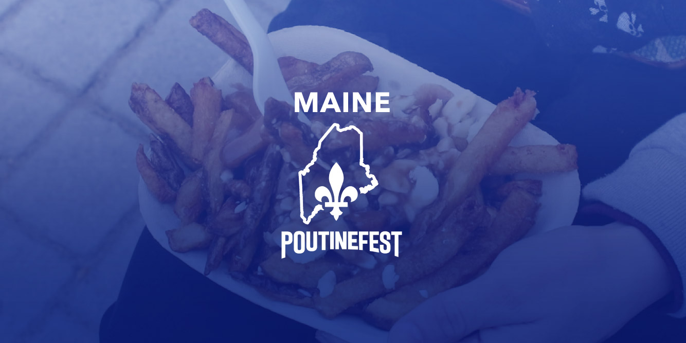 Win Tickets to Maine’s Inaugural PoutineFest!