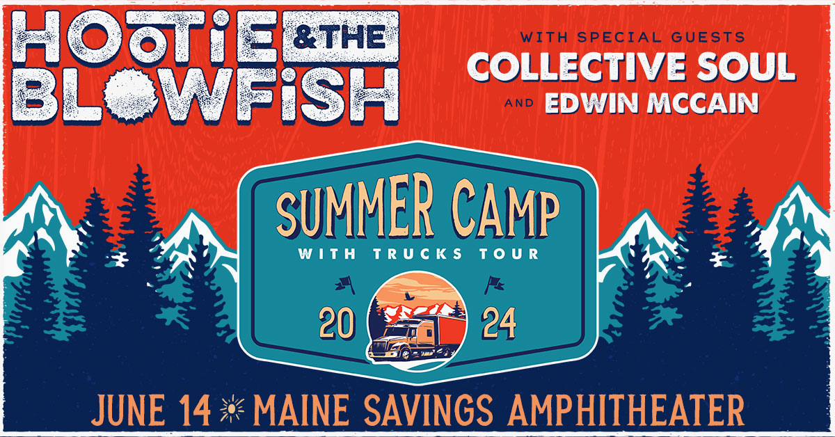 Win Tickets to Hootie & The Blowfish at Maine Savings Ampitheater