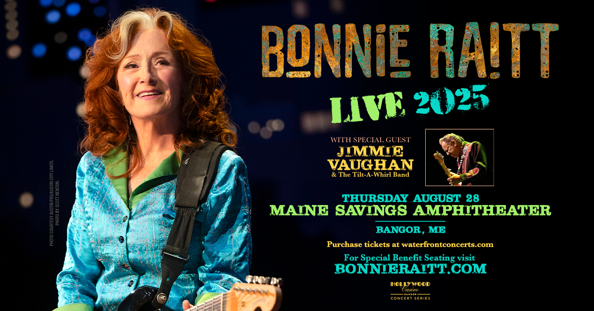 Two Ways to Win Tickets to See Bonnie Raitt in Bangor