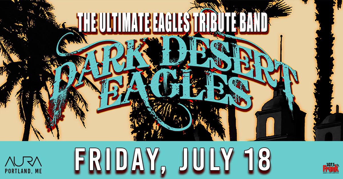 107.5 Frank PRESENTS Dark Desert Eagles at Aura – Win Tickets!