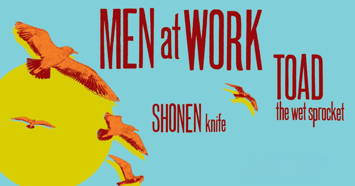 Win Tickets to See Men At Work, Toad The Wet Sprocket at Whittemore Center